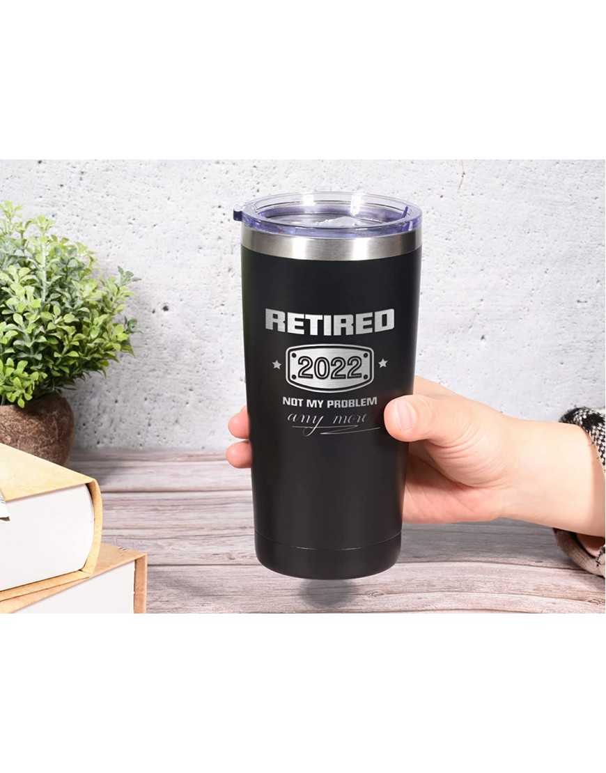 2022 Retirement Gifts for Men and Women Funny Retired 2022 Not My Problem Any More Tumbler Gift 20 oz Black Retiring Present Ideas for Office Coworkers Boss Teacher Doctor Husband Dad