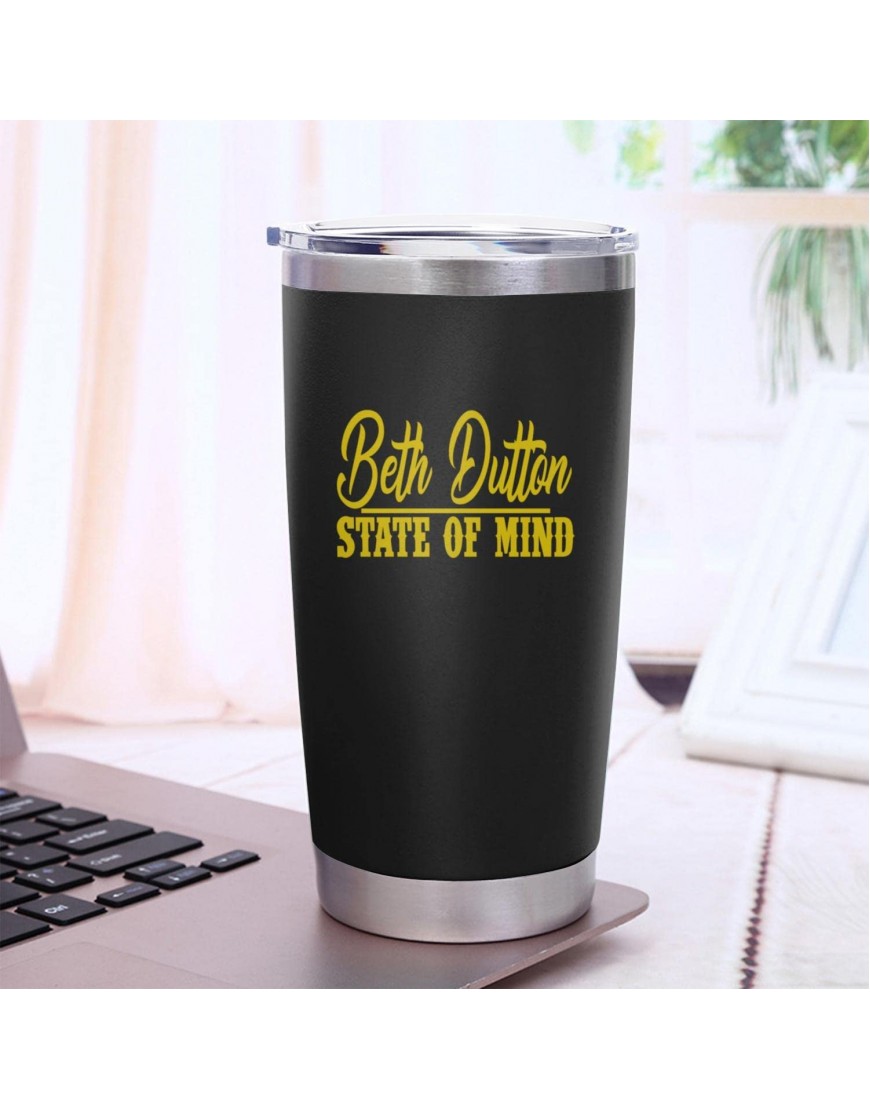 Beth Dutton State Of Mind Tumbler with Lids and Straws Stainless Vacuum Tumbler Novelty Tv Show Pasture Travel Coffee Tumbler 20oz