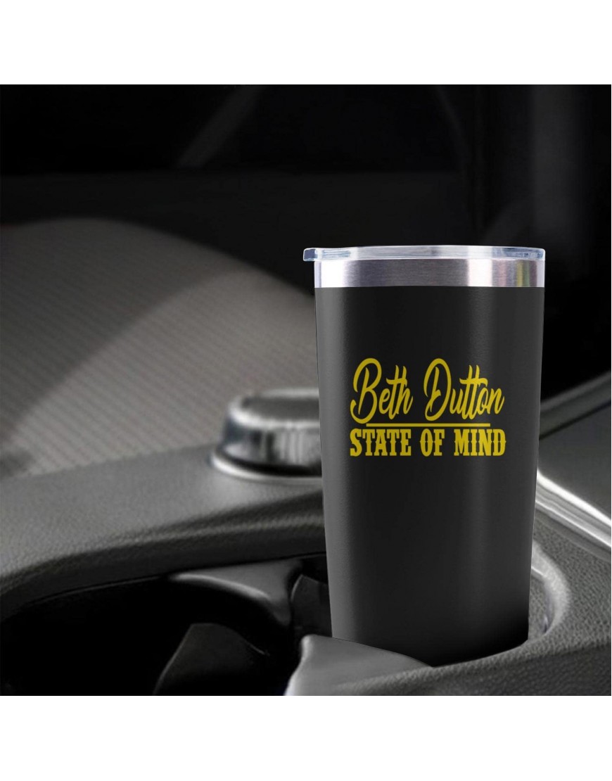 Beth Dutton State Of Mind Tumbler with Lids and Straws Stainless Vacuum Tumbler Novelty Tv Show Pasture Travel Coffee Tumbler 20oz