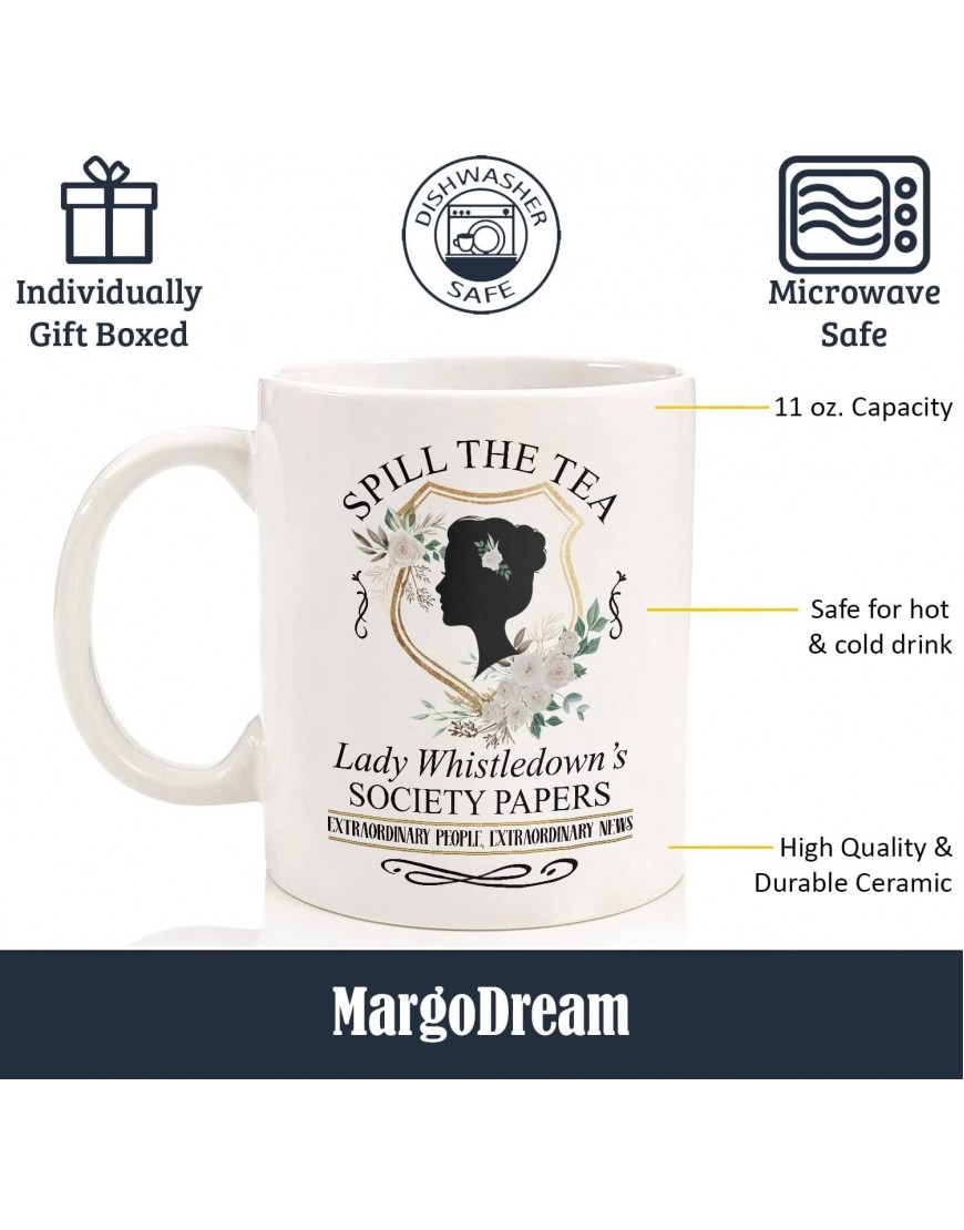 Bridgerton Gift Appreciation Funny Mug Lady Whistledown Society Papers Spill the Tea Coffee Cup Gift For Men For Woman White 11 Oz